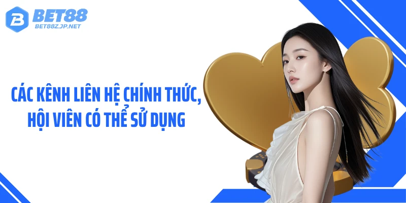 Liên Hệ BET88 Kết Nối Tức Thì Hệ Thống Chăm Sóc 24/7